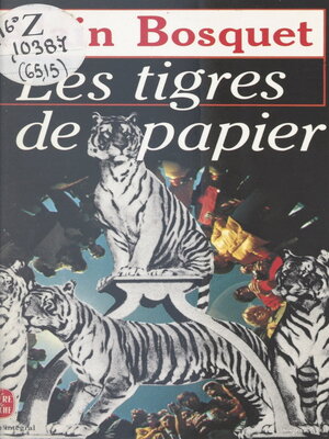 cover image of Les tigres de papier